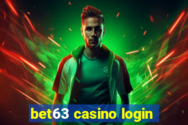 bet63 casino login